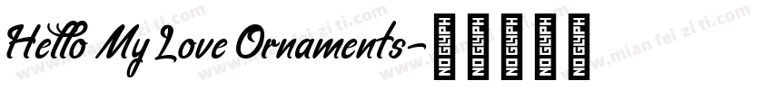 Hello My Love Ornaments字体转换